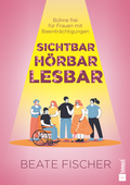 Cover: Sichtbar, h&ouml;rbar, lesbar - Mentoren-Media-Verlag
