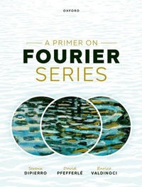 Enlarge image Cover: A Primer on Fourier Series - Oxford University Press