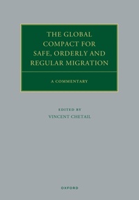 Enlarge image Cover: The Global Compact for Safe, Orderly and Regular Migration - Oxford University Press