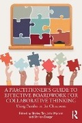 Cover: A Practitioner's Guide to Effective Boardwork for Collaborative Thinking - Routledge