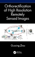 Cover: Orthorectification of High Resolution Remotely Sensed Images - CRC Press