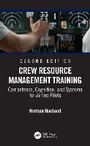 Cover: Crew Resource Management Training - CRC Press