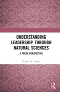 Cover: Understanding Leadership through Natural Sciences - Routledge