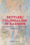 Cover: Settler/colonialism in Kashmir - Manchester University Press