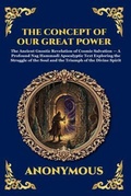 Cover: The Concept of Our Great Power - The Library of Alexandria