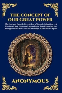 Enlarge image Cover: The Concept of Our Great Power - The Library of Alexandria