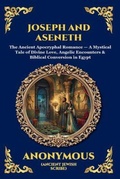 Cover: Joseph and Aseneth - The Library of Alexandria