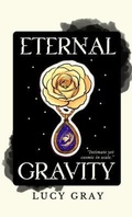 Cover: Eternal Gravity - Lucy Gray