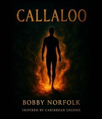 Enlarge image Cover: Callaloo - Bobby Norfolk