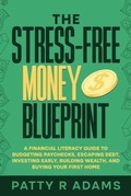 Cover: The Stress-Free Money Blueprint - Self-Publishing