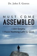 Cover: Must Come Assembled - Quill and Company
