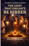 Cover: The Willow Creek Mysteries (Book 4) - Yolanda Lance