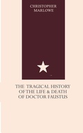 Cover: The Tragical History of the Life and Death of Doctor Faustus - CLXBX