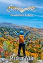 Cover: Seelenweite - Seelenweite