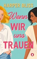 Cover: Wenn wir uns trauen - Ylva Verlag