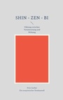 Cover: Shin - Zen - Bi - BoD - Books on Demand