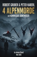Cover: 4 Alpenmorde mit Kommissar Dampfmoser in einem Band Mai 2026 - Alfredbooks