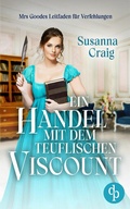 Cover: Ein Handel mit dem teuflischen Viscount - dp DIGITAL PUBLISHERS GmbH