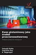Cover: Kwas glutaminowy jako &iquest;rodek przeciwnowotworowy - Wydawnictwo Nasza Wiedza
