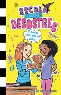 Cover: Escola e outros desastres, Livro 3: O maior segredo da vida! - Para leitoras de "Di&aacute;rio de uma garota nada popular" e "Di&aacute;rio de um banana" - HarperKids