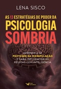 Cover: As 13 estrat&eacute;gias de poder da psicologia sombria - Faro Editorial