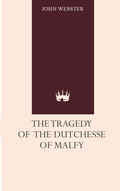 Cover: The Tragedy of the Dutchesse of Malfy - CLXBX