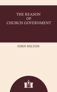 Enlarge image Cover: The Reason of Church Government - CLXBX