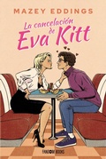 Cover: La cancelaci&oacute;n de Eva Kitt - Fandom Books
