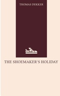 Cover: The Shoemaker's Holiday - CLXBX