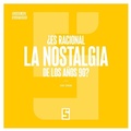 Cover: &iquest;Es racional la nostalgia de los a&ntilde;os 90 ? - Five Minutes Editions
