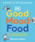 Cover: Good Mood Food Book - DK Children