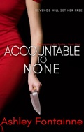 Cover: Accountable to None - Rmsw Press