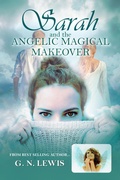 Cover: Sarah and the Angelic Magical Makeover - G. N. Lewis