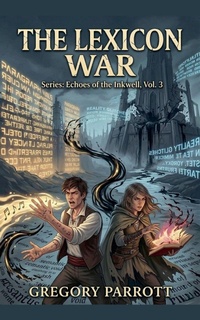 Enlarge image Cover: The Lexicon War - Mr Parrott