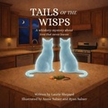 Cover: Tails of the Wisps - Tiny Dragonfly Books