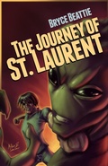 Cover: The Journey of St. Laurent - Baby Katie Media, LLC