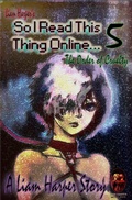 Cover: So I Read This Thing Online 5...: The Order of Cruelty. - Liam Harper