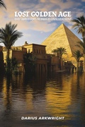 Cover: Lost Golden Age, Did Survivors Rebuild Civilization? - MATRIX WISDOM
