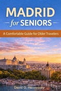 Cover: Madrid for Seniors - David G. Hennessey