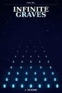 Enlarge image Cover: Infinite Graves - J. Morris Books
