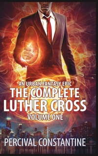 Enlarge image Cover: The Complete Luther Cross, Volume One - Pulp Corner Press