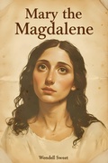 Cover: Mary the Magdalene - Writerz.net