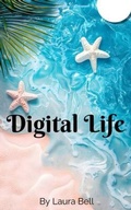 Cover: Digital Life - Laura Bell