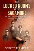 Cover: The Locked Rooms at the Sagamore - Schuyler & Sons Publishing