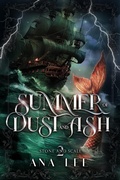 Cover: Summer of Dust and Ash - ANA LEE