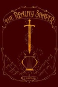 Cover: The Reality Shaper - They & Them LLC