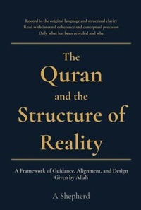 Enlarge image Cover: The Quran and the Structure of Reality - Greyvane Press