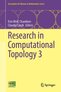 Enlarge image Cover: Research in Computational Topology 3 - Springer