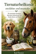 Cover: Tiernaturheilkunde verstehen und anwenden - epubli