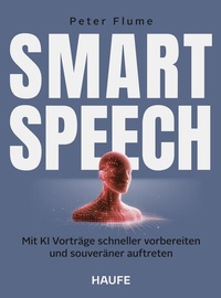 Enlarge image Cover: Smart Speech - Haufe-Lexware